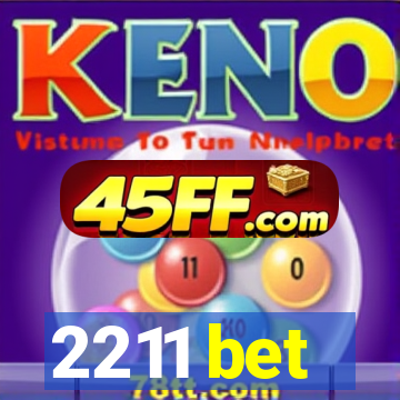 2211 bet